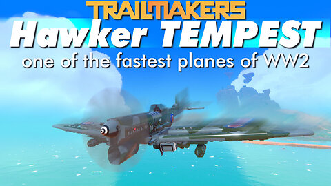 Trailmakers | Hawker Tempest | Cinematic Air Combat