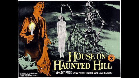 "House on Haunted Hill" (1959) A William Castle Photoplay