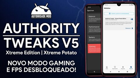 Authority Tweaks v5.0 Xtreme Edition | MODO GAMING E FPS DESBLOQUEADO PARA JOGOS! | Magisk Module