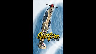 Supermarine Spitfire: The BEST FIGHTER PLANE Ever?