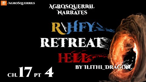 Retreat Hell Ch.17 Pt.4 | Sci Fi Battlefield | R\HFY Audiobook