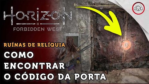 Horizon Forbidden West, Como achar o código da porta na missão Ruinas de Relíquia | super dica PT-BR