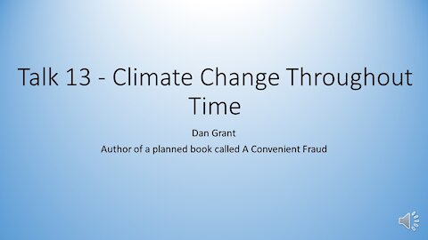 The Grant Report Episode 13 - The Earth's Climate Throughout Time