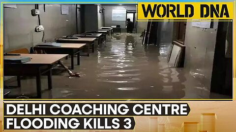 India: Three dead as basement of UPSC coaching centre flooded in central Delhi | World DNA | WION