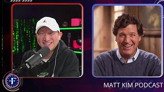 Tucker: They're More Afraid of Our WORDS Than Our GUNS: Clip from Matt Kim Podcast [Full Interview link in Details]