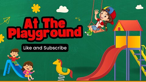 Playground Fun | Kids Park and Playground Vocabulary | English Learning for Kids and Toddlers