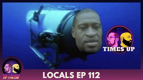 Locals EP. 112: Times Up (Free Preview)