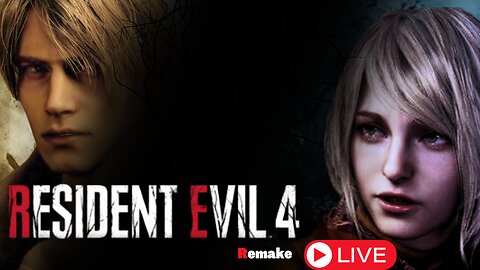 LIVE SURVIVAL!!! Hardcore | Resident Evil 4 (Remake) | Go Follow RavenNinja47