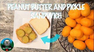 Peanut Butter and Pickle Sandwich Challenge