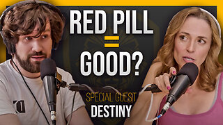 HOT DEBATE: Red Pill Movement, Andrew Tate, And Liberalism vs Conservatism w/ @Destiny