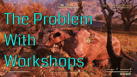 The Problem With Fallout 76 Workshops