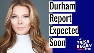 The Durham Report Is Coming Out - "Some May Go To Prison" Ep. 125