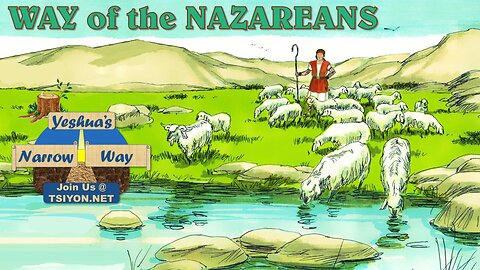 Yeshua's Narrow Way - Way of the Nazareans