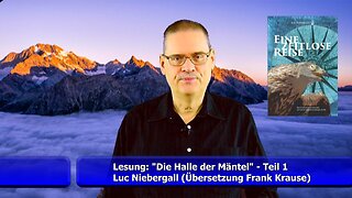 Lesung: Die Halle der Mäntel - Teil 1 aus "Eine zeitlose Reise" (Dez. 2018)