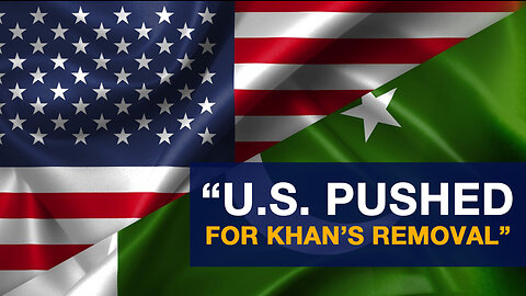 Did US Push For Khan Removal?
