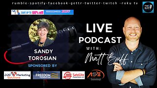 Sandy Torosian - Matt Buff Show - USPIE