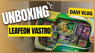 ABRINDO A BOX DA COLEÇÃO ESPECIAL LEAFEON VASTRO