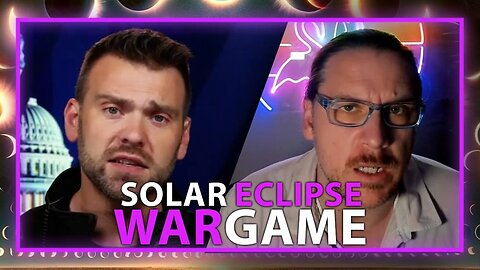 Jack Posobiec And Jay Dyer Wargame The Highly Hyped Solar Eclipse