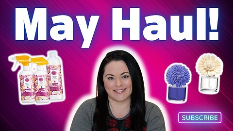 May Scentsy Haul