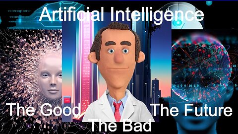 AI - The Good, The Bad and The Future
