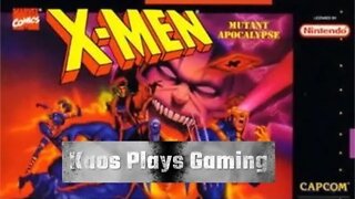 Let's Play X-Men Mutant Apocalypse With Kaos Nova!