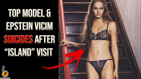 Top model suicided after visiting Epstein's 'island', was in flight logs & named in new court docs
