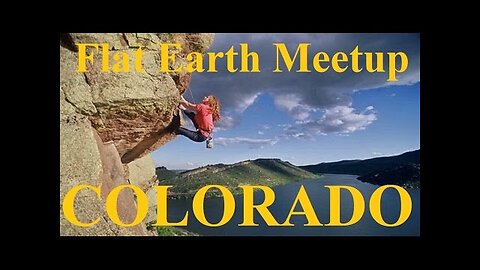 [archive] Flat Earth Meetup Colorado April 10, 2017 - Topic - tough questions for NASA ✅
