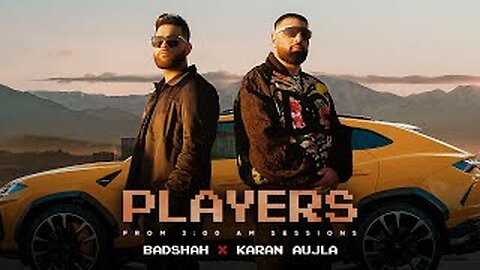 Badshah X Karan Aujla - Players (Official Video) _Sessions(1080P_HD)