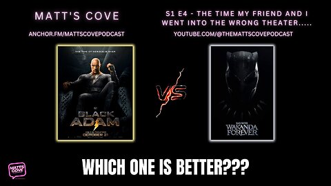 MATT'S COVE - (S1 E4) - THE TIME MY FRIEND AND I WENT INTO THE WRONG THEATER.....