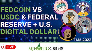 "FedCoin" vs. USDC + Federal Reserve Pilots "Digital Dollar" (w/ Global Banking Giants)!