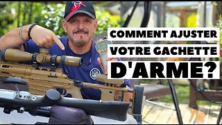 Comment comprendre et ajuster votre gachette