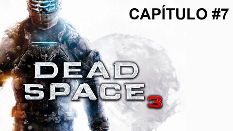 Dead Space 3 - [Capítulo 7] - Dificuldade Impossível - 60 Fps - 1440p