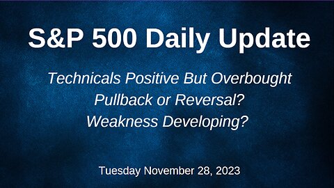 S&P 500 Daily Market Update for Tuesday November 28, 2023