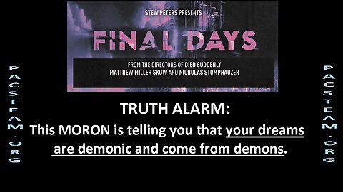 WARNING; Finals Days from 2023 made by Freemasonic Minds say your dreams come from demons