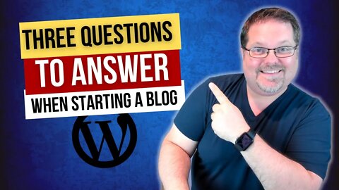 How To Start A Blog That Makes Money | Three Questions To Ask