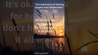 Life Motivation Quotes "The Importance of Seeking Support and Collaboration" #shorts #qoutes