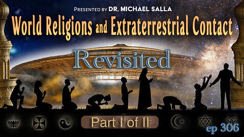 World Religions and Extraterrestrial Contact, Revisited