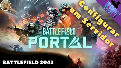 Battlefield 2042:Configurar o Servidor(Portal)