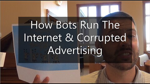 How Bots Run The Internet And Have Corrupted Advertising