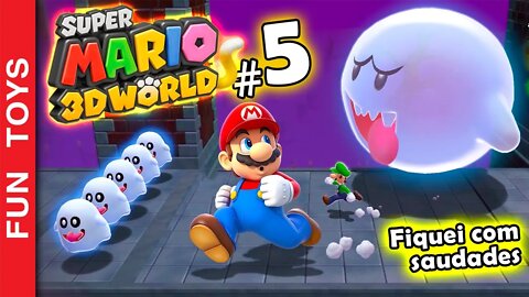 Super Mario 3d World #5 - Fomos em uma Casa Assombrada! 👻 Fiquei com saudades do Luigi's Mansion 3!