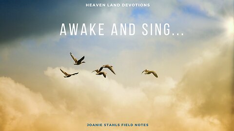 Heaven Land Devotions - Awake And Sing...