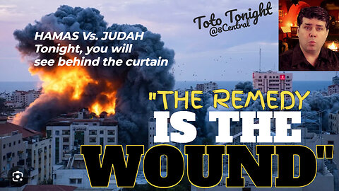Toto Tonight LIVE @8Central 10/19/23 "The Remedy Is The Wound - HAMAS REVEALED"
