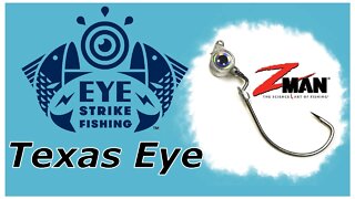 Eye Strike Fishing-Texas Eye (The Best Z-Man Swimbait Hook?)
