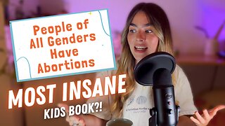 CHILDREN'S BOOK FROM HELL | WHATS AN ABORTION ANYWAY? | EP 04