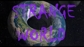 Strange World - Episode 006 - March 26th, 2023