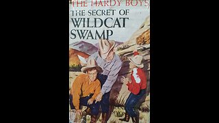 The Secret of Wildcat Swamp (Part 2 of 5)