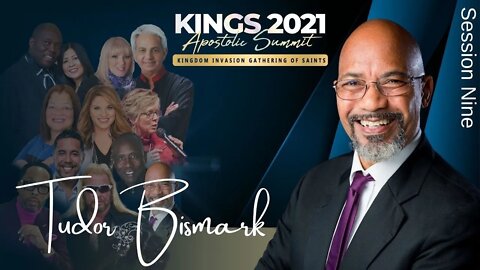 Apostles, Prophets and the 2030 Church | Session 9 - KINGS 2021 | Bishop Tudor Bismark