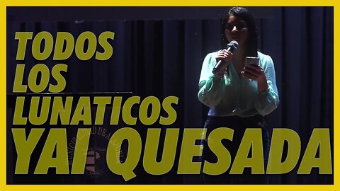 TODOS LOS LUNATICOS - YAI QUESADA (2022) [MAPTVSHOWCR]