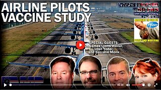 Airline Pilots Vaccine Study with Dr. James Lyons-Weiler, Josh Yoder, Suzzane Monk | UT Ep. 341