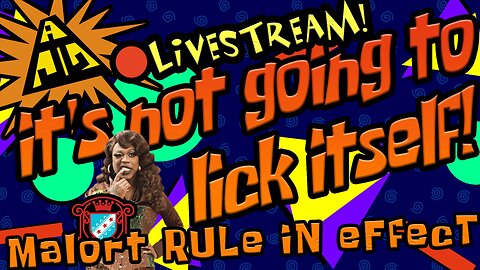 LIVE: It's Not Gonna Lick Itself